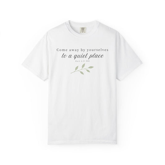 Come Away Christian T-Shirt – Mark 6:31 Quiet Place Botanical Tee